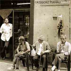 Grzegorz Turnau - Nawet