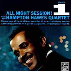Hampton Hawes Quartet - All Night Session, Vol. 1