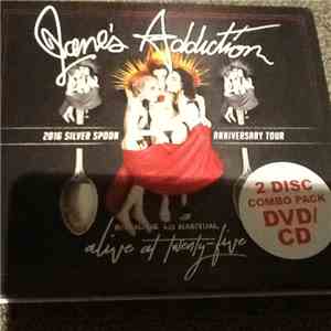 Jane's Addiction - Alive At Twenty-Five: Ritual de lo Habitual