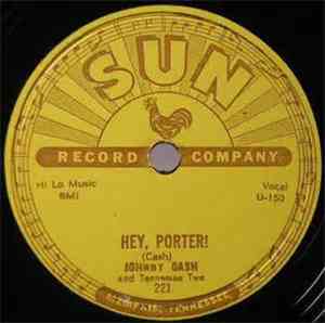 Johnny Cash And Tennessee Two - Hey, Porter! / Cry! Cry! Cry!