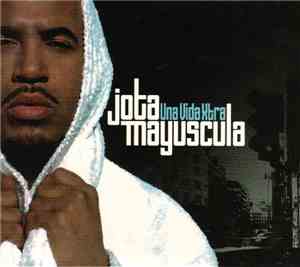 Jotamayuscula - Una Vida Xtra