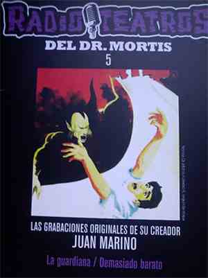 Juan Marino, Eva Martinic - Radio Teatros del Dr. Mortis 5 - La Guardiana ...