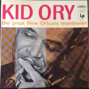 Kid Ory - The Great New Orleans Trombonist
