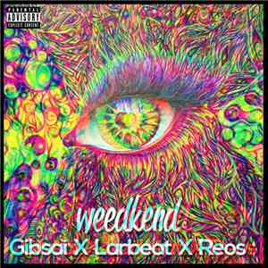 Larbeat & Reos - Weedkend