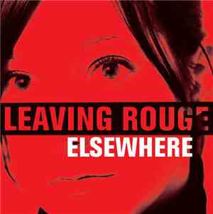 Leaving Rouge - Elsewhere