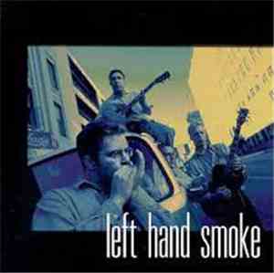 Left Hand Smoke - Left Hand Smoke
