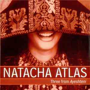 Natacha Atlas - Three From Ayeshteni