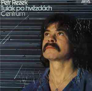 Petr Rezek - Tulák Po Hvězdách