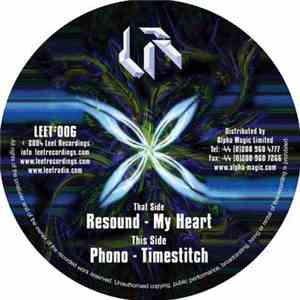 Resound / Phono  - My Heart / Timestitch