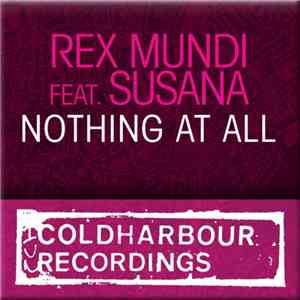 Rex Mundi Feat. Susana  - Nothing At All