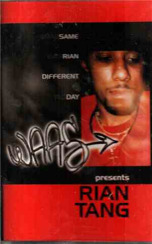 Rian Tang - Same Rian Different Day
