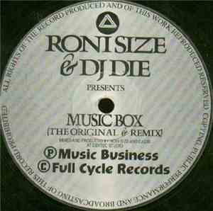 Roni Size & DJ Die - Music Box (The Original & Remix)
