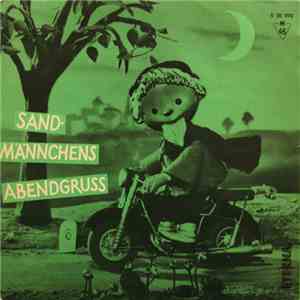 Rundfunk-Kinderchor Leipzig - Sandmännchens Abendgruß