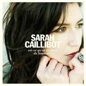 Sarah Caillibot - Est-ce qu’on en parle du bonheur ?