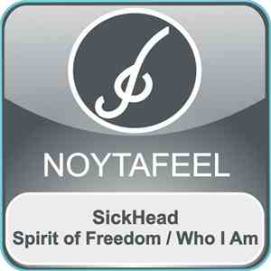 SickHead - Spirit Of Freedom / Who I Am