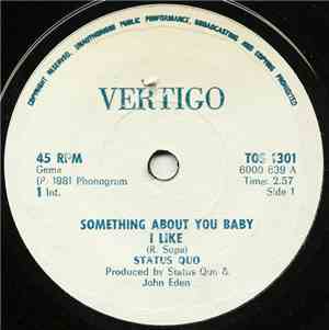 Status Quo - Something About You Baby I Like