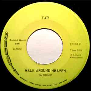Tar  - Walk Around Heaven / My Country
