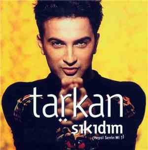Tarkan - Şıkıdım (Hepsi Senin Mi?)