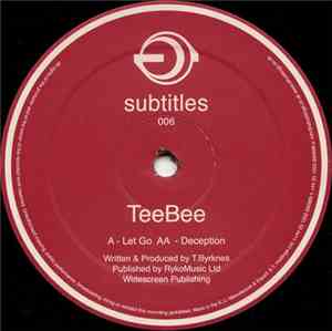 TeeBee - Let Go / Deception