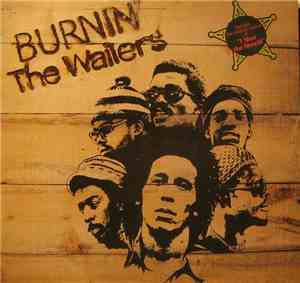 The Wailers - Burnin'