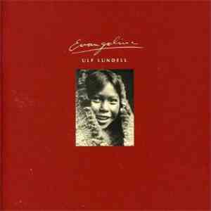 Ulf Lundell - Evangeline