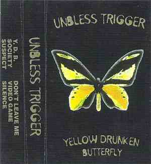 Unbless Trigger - Yellow Drunken Butterfly