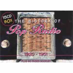 Various - The History Of Pop Radio 1920-1951