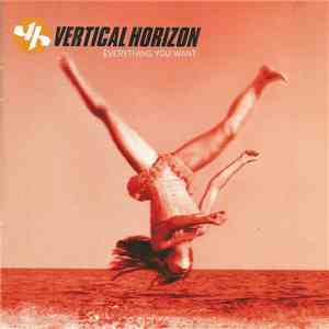 Vertical Horizon - Everything You Want