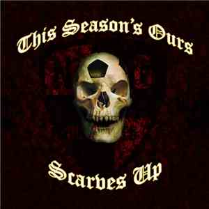 1592 / Bad Assets - This Season's Ours / Scarves Up