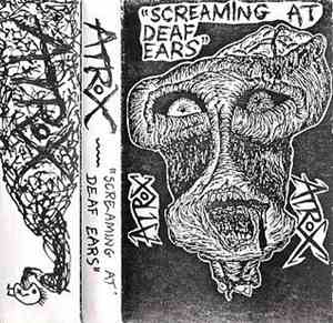 Atrox  - Screaming At Deaf Ears