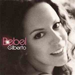 Bebel Gilberto - Bebel Gilberto