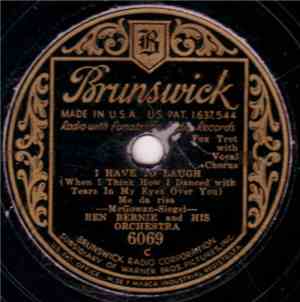Ben Bernie And His Orchestra - I Have To Laugh / You're Just A Lover