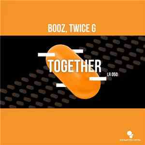 Booz, Twice G - Together