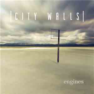 City Walls - Engines