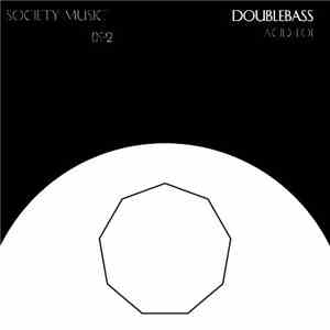 Doublebass - Acid Lol
