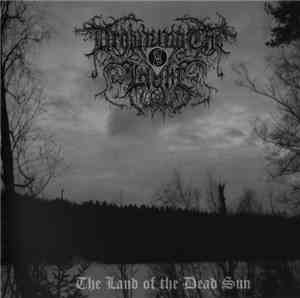 Drowning The Light - The Land Of The Dead Sun