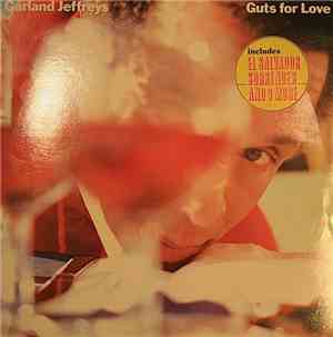 Garland Jeffreys - Guts For Love