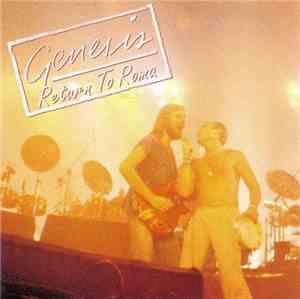Genesis - Return To Roma