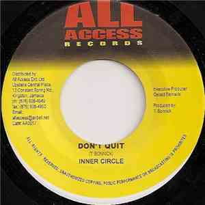 Inner Circle / Alcatraz  - Don't Quit / Having My Baby
