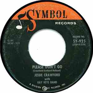Jessie Crawford With Kay Keys Band - Please Don't Go / I Love You So