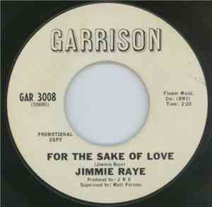 Jimmie Raye - You Must Be Losing Your Mind / For The Sake Of Love