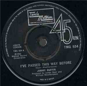 Jimmy Ruffin - I've Passed This Way Before / Sad And Lonesome Feeling