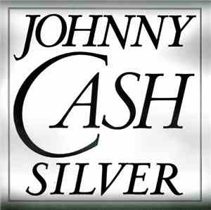 Johnny Cash - Silver