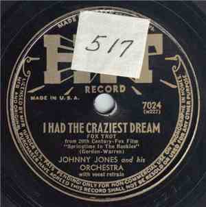 Johnny Jones And His Orchestra - I Had The Craziest Dream / Moonlight Mood