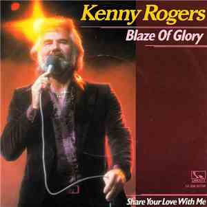 Kenny Rogers - Blaze Of Glory