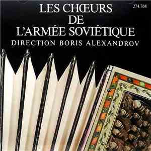 Les Chœurs De L'Armée Soviétique - Le Chant Du Monde