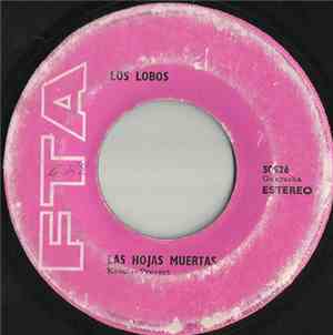 Los Lobos  - La Contamina / Las Hojas Muertas