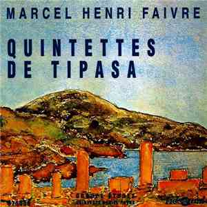 Marcel Henri Faivre - Quintettes De Tipasa