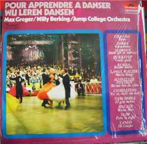 Max Greger, Willy Berking, Jump College Orchestra - Pour Apprendre A Danser ...