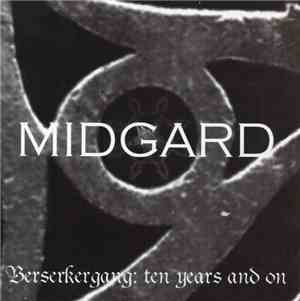Midgård - Berzerkergang : Ten Years And On